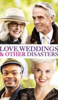 Любов, сватби и други бедствия / Love, Weddings & Other Disasters (2020)