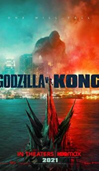 Годзила срещу Конг / Godzilla vs. Kong (2021) 3D
