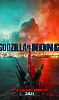 Годзила срещу Конг / Godzilla vs. Kong (2021) 3D