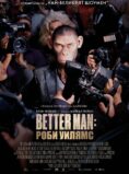 Better Man: Роби Уилямс / Better Man (2024)